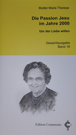 Die Passion Jesu im Jahre 2000
